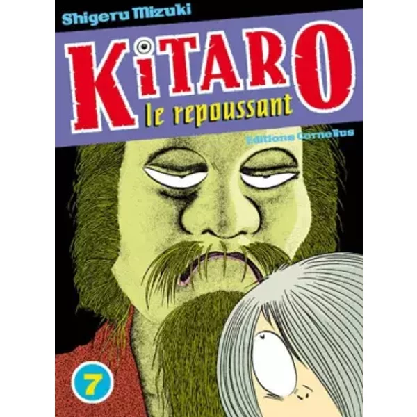 Kitaro le repoussant, Tome 7 - Shigeru Mizuki, Eric Cordier, Satoko Fujimoto