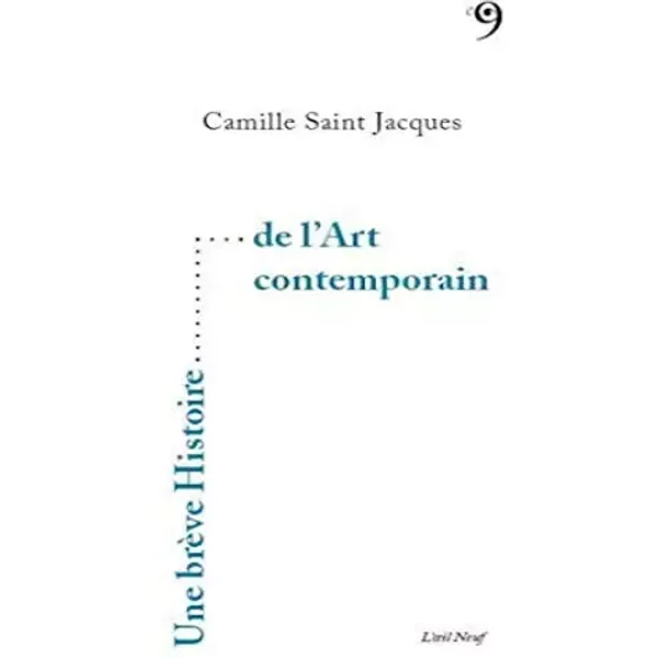 Une Breve Histoire De L'art Contemporain - SAINT-JACQUES Camille-image