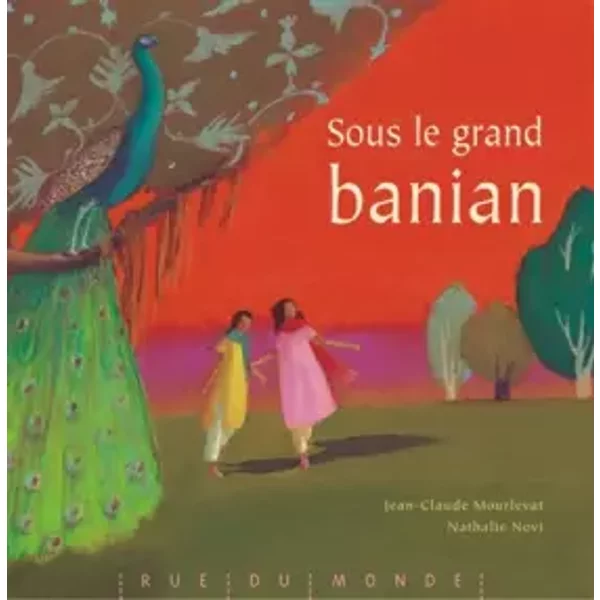 Sous Le Grand Banian - Jean-Claude Mourlevat, Nathalie Novie-image