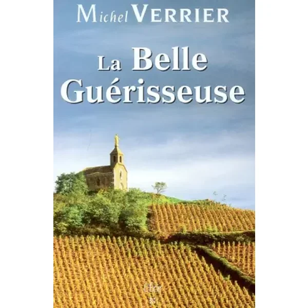 Belle Guerisseuse (la) - Michel Verrier