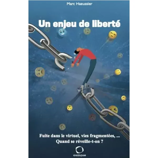 Un enjeu de liberté - Marc Haeussler