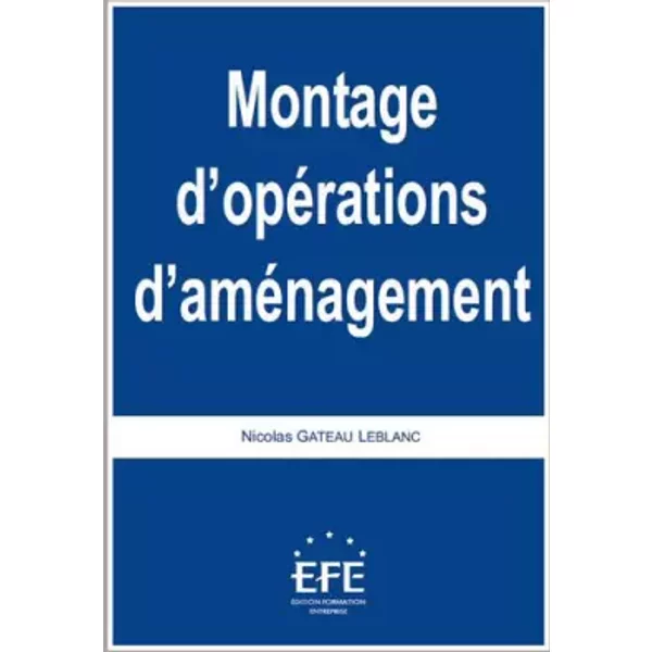 montage d'opérations d'aménagement - 2ème édition - Nicolas Gateau Leblanc