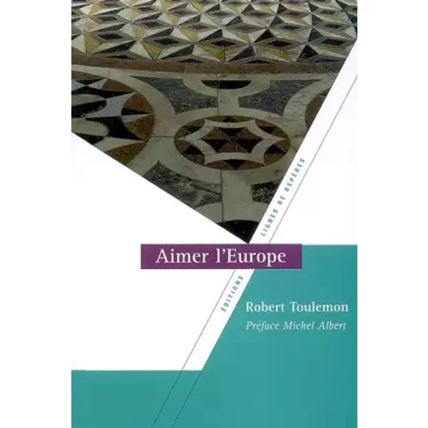 Aimer L'europe - Robert Toulemon, Michel Albert-image