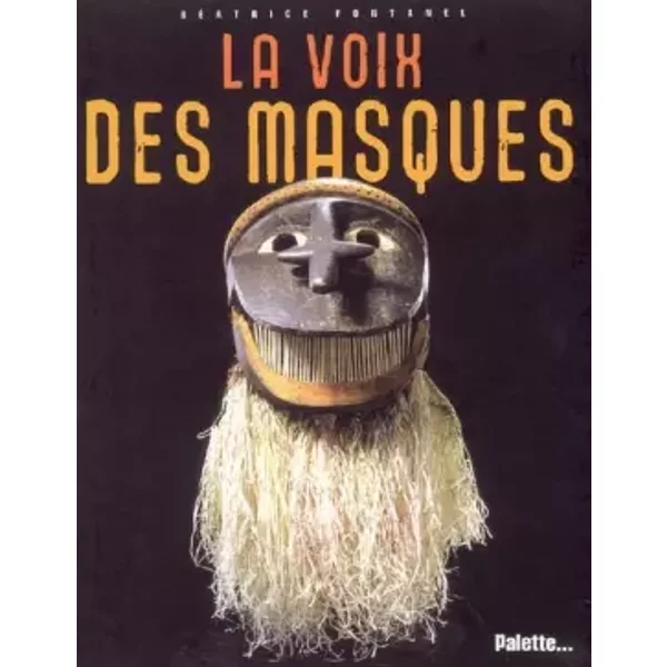 La Voix Des Masques - BéAtrice Fontanel-image