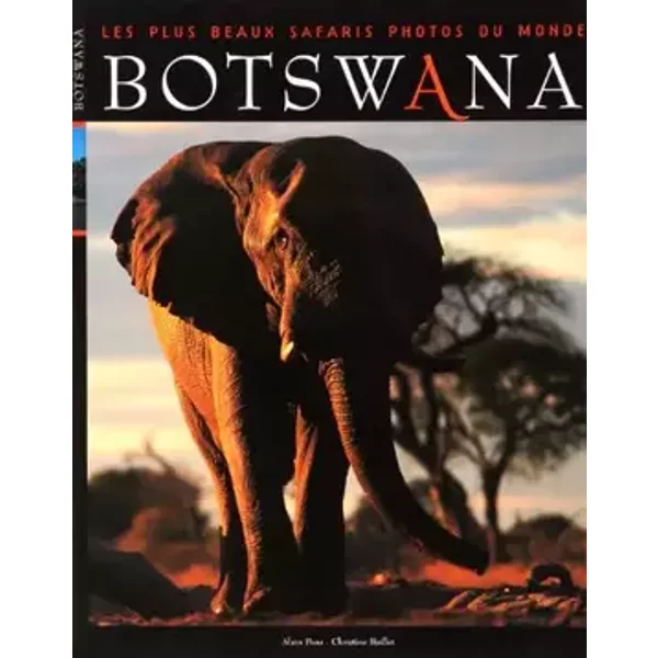 Botswana - Alain Pons, Christine Baillet