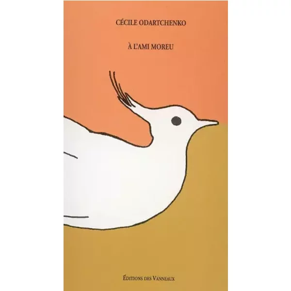 A L' AMI MOREU - ODARTCHENKO CECILE