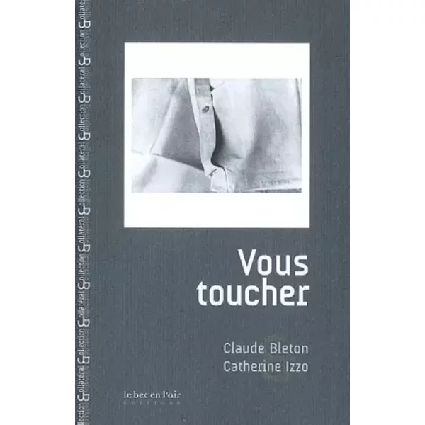Vous Toucher - Claude Bleton, Catherine Izzo-image