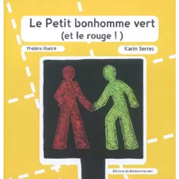 le Petit Bonhomme vert (Et le Rouge !) - Karin Serres-image