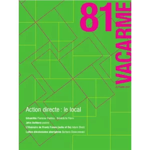 Vacarme N 81 Action Directe : Le Local Octobre 2017 - Collectif-image