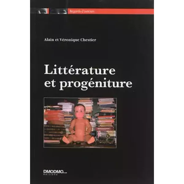 Littérature et progéniture - Alin et Véronique Chestier