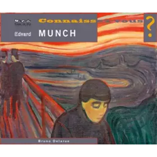 Edvard Munch, Connaissez-Vous ? - Bruno Delarue-image