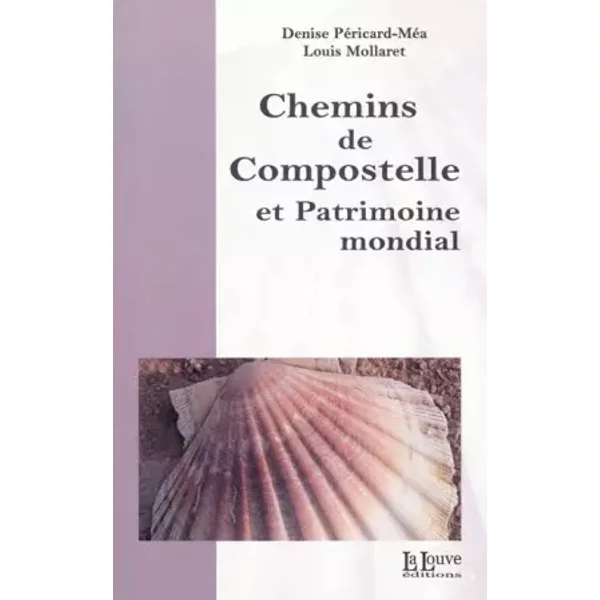 Chemins De Compostelle Et Patrimoine Mondial - PéRicard-image