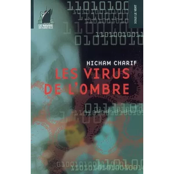 Les Virus De L'ombre - Hicham Charif-image