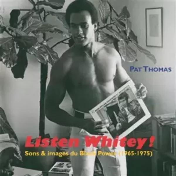 Listen Whitey - Pat Thomas