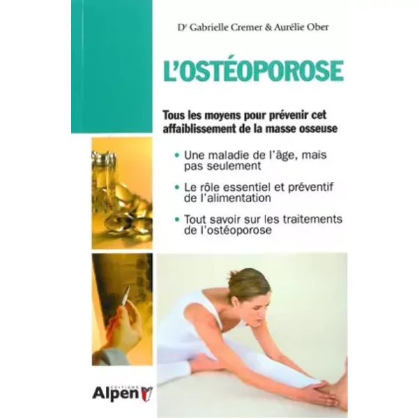 L'ostéOporose - Gabrielle Cremer Et Aurelie Ober-image