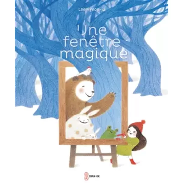 Une FenêTre Magique - Lee Hyeon-Ju, Yeong-Hee Lim, FrançOise Nagel-image