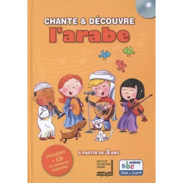 Chante et Découvre l'arabe - Stéphane Husar, Quaïs Saadi, Juan-Sébastien Jimenez