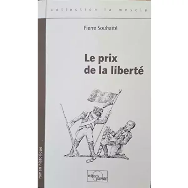 Le Prix De La Liberte - Pierre Souhaite-image