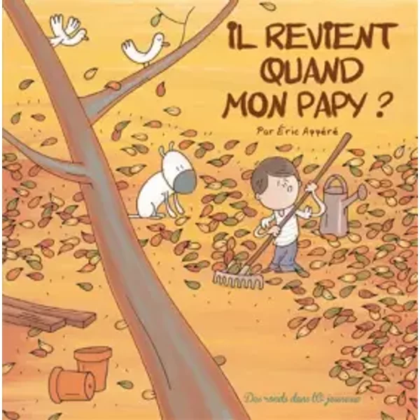 Il revient quand mon papy ? - APPERE-E