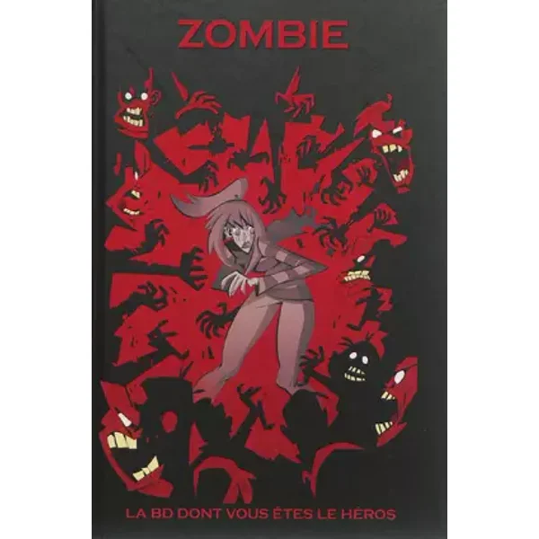 Makaka - Zombie - La Bd Dont Vous êtes le héros - Waltch, Jon Lankry