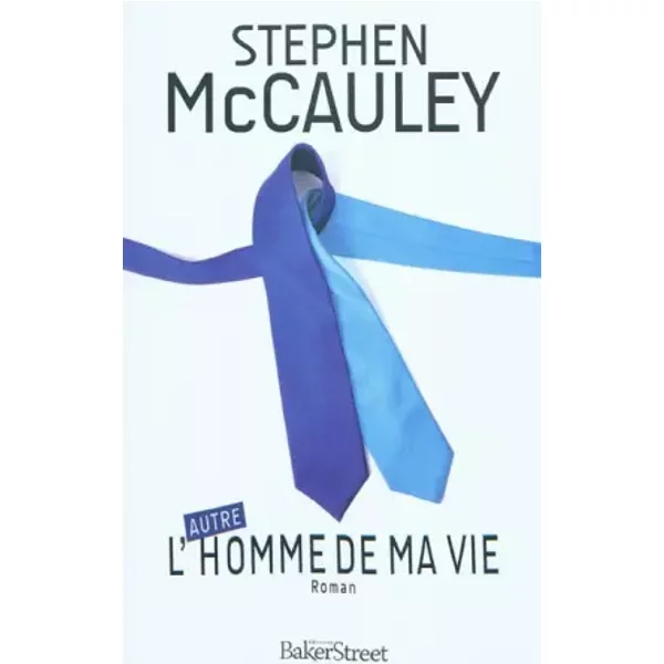 L'(Autre) Homme De Ma Vie - Stephen Mccauley, FrançOise JaouëN-image