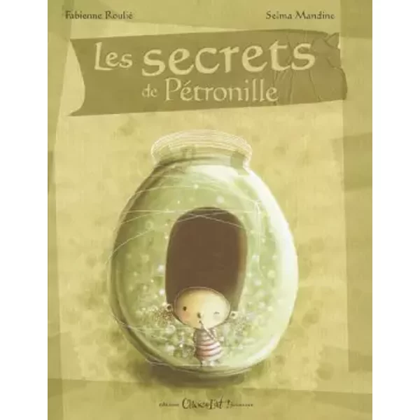 Les Secrets De Petronille (Les) - Roulie Fabienne, Mandine Selma-image