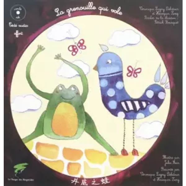 La grenouille qui vole - Livre + CD - Xiaoqin Zeng, Véronique Lagny Delatour