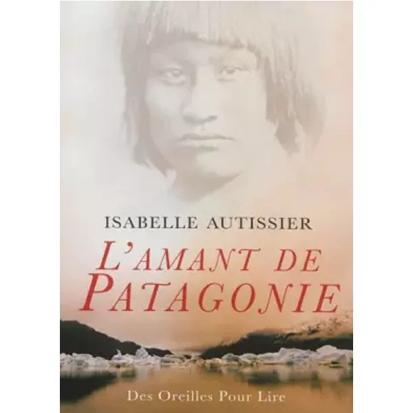 L'amant de Patagonie