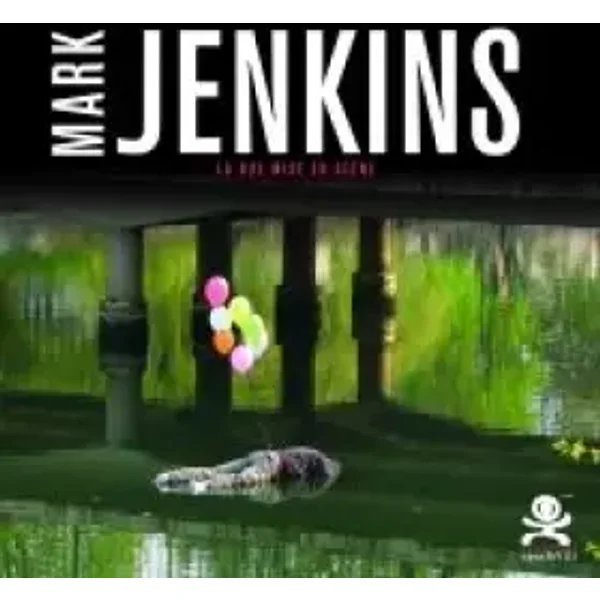 Mark Jenkins - La rue mise en scène: Opus délits 36 - Frédéric-Charles Baitinger