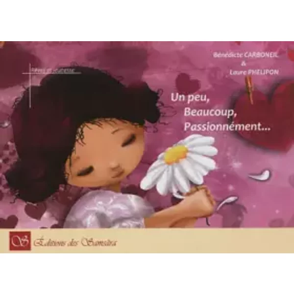Un Peu, Beaucoup, PassionnéMent - BéNéDicte Carboneill-image
