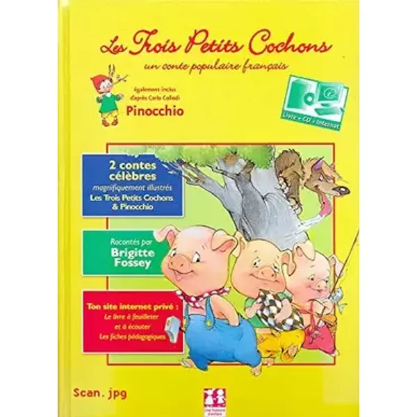 LES TROIS PETITS COCHONS + PINOCCHIO / LIVRE + CD - Conte populaire, Carlo Collodi, Nadine Forster