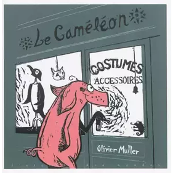 Le Caméléon - Olivier Muller