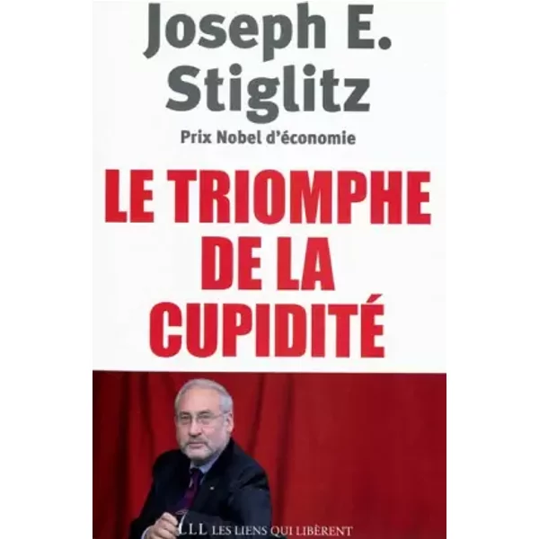 Le Triomphe De La Cupidité - Joseph E. Stiglitz-image