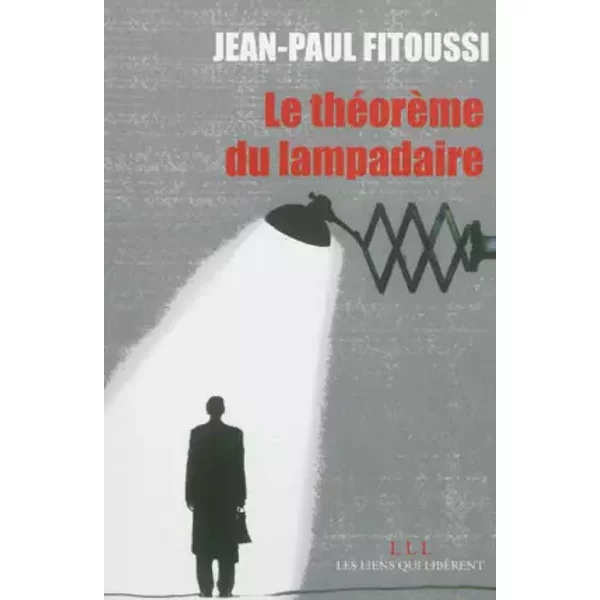 Le ThéOrèMe Du Lampadaire - Jean-Paul Fitoussi-image