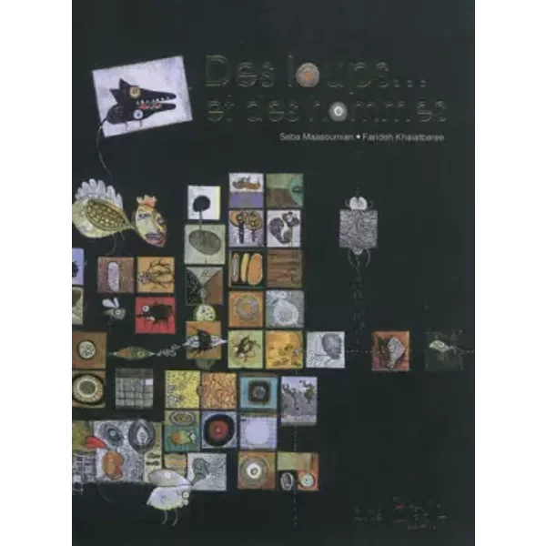 Des loups... et des hommes - Farideh Khalatbaree, Saba Maasoumian