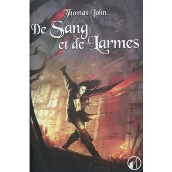 Lunardente, Tome 2 : De Sang et de Larmes - Thomas John