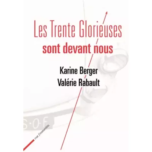 Les Trente Glorieuses Sont Devant Nous - ValéRie Rabault-image