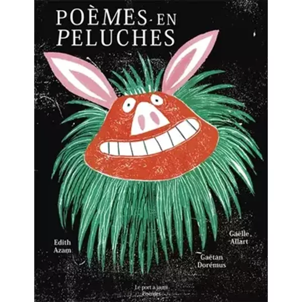 Poèmes en peluches - Edith Azam