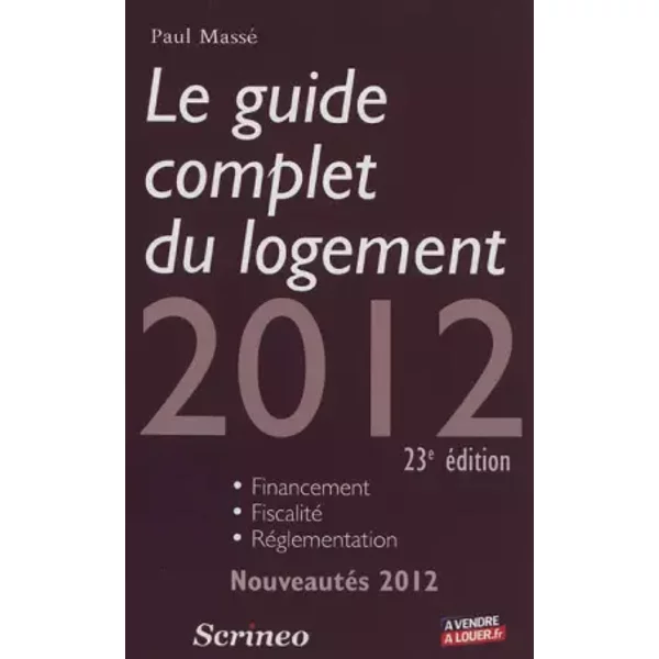 Le Guide Complet Du Logement 2012 - Paul Massé-image