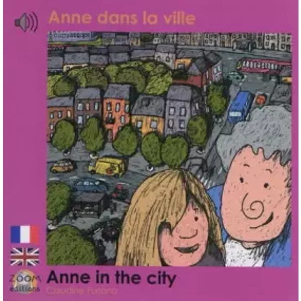 Anne Dans La Ville: Edition Billingue FrançAis-Anglais - Claudine Furlano-image