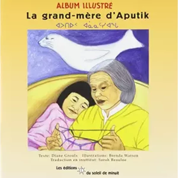 La Grand Mere D Aputik - Collectif-image