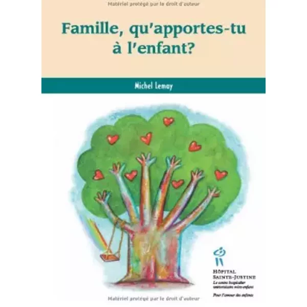 Famille, Qu'apportes-Tu A L'enfant ? - Michel Lemay-image