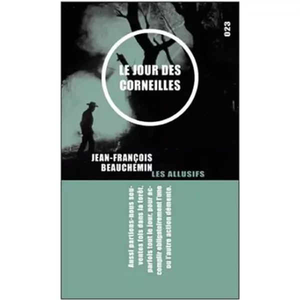 Le jour des corneilles - Jean-François Beauchemin