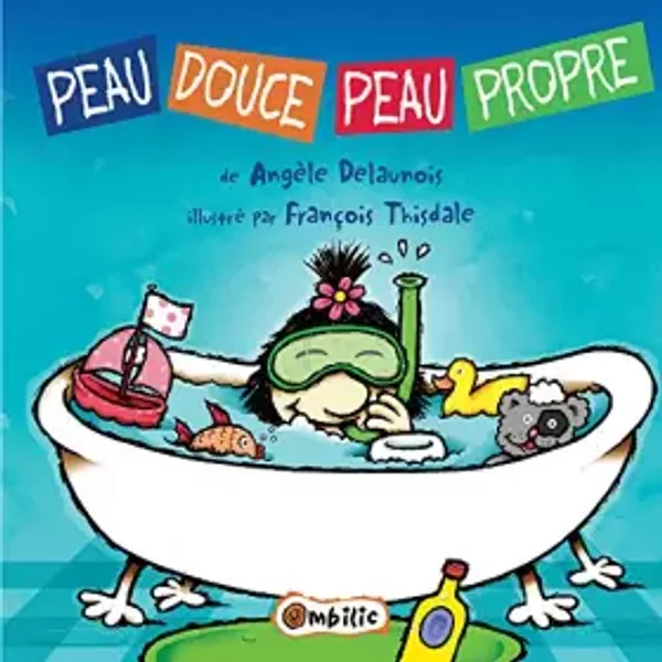 Peau douce peau propre - A thisdale Delaunois
