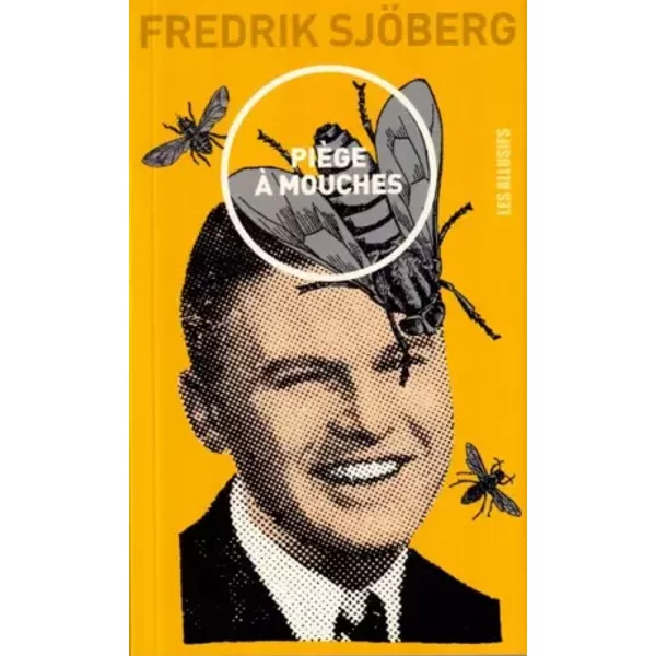 Piège à mouches - Fredrik Sjöberg, Elena Balzamo