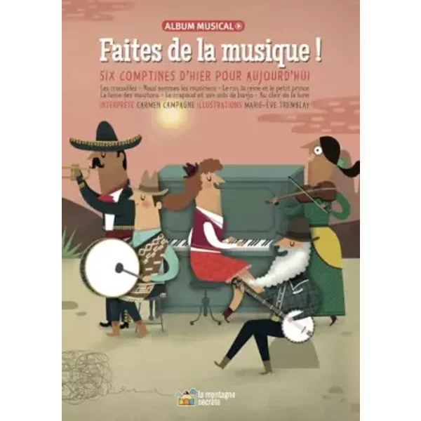 Faites De La Musique !: Six Comptines D'hier Et D'aujourd'Hui-image