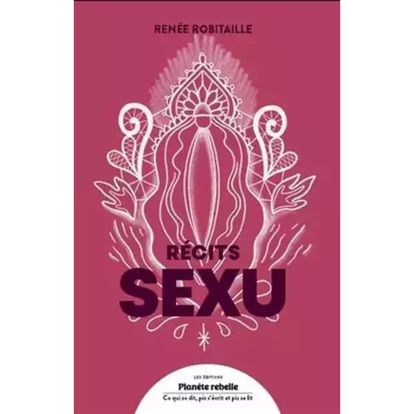 Récits sexu - Renée Robitaille