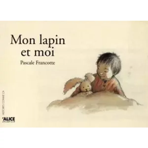 Mon Lapin Et Moi - Pascale Francotte-image