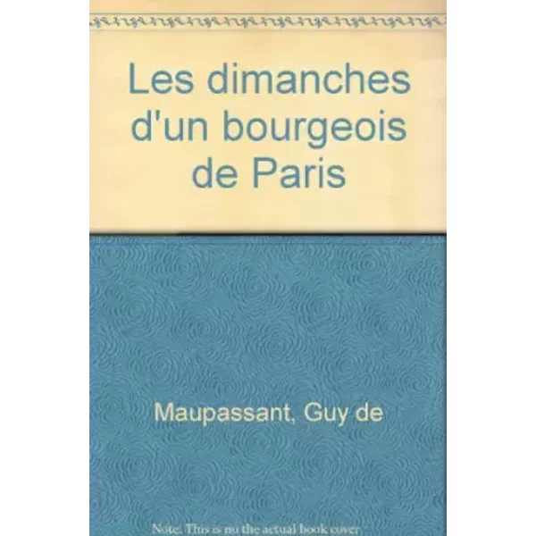 Les Dimanches D'un Bourgeois - Guy De Maupassant-image