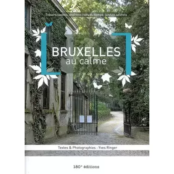 Bruxelles au Calme - Y.ringer